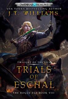 Trials of Eschal: Twilight of the Lich