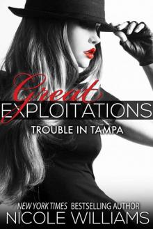 Great Exploitations (Trouble in Tampa)