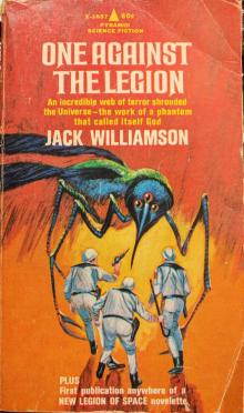Legion Of Space 03 - One Against The Legion (1939)
