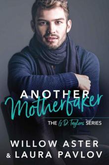 Another Motherfaker: The G.D. Taylors Series Another Motherfaker: The G.D. Taylors Series