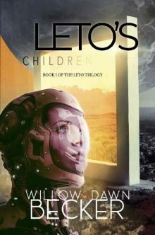 Leto's Children (The Leto Trilogy Book 1)