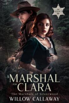 A Marshal for Clara: Mail order brides of the West A Marshal for Clara: Mail order brides of the West