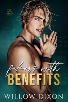 Fakers with Benefits (Crimson Club Book 2)