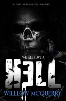We All Have A Hell