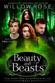 Beauty and Beasts (The Vampires of Shadow Hills Book 4)