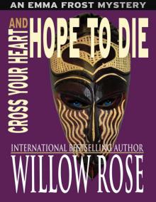 Cross your heart and hope to die (Emma Frost #4) Cross your heart and hope to die (Emma Frost #4)