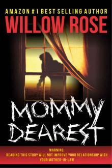 Mommy Dearest Mommy Dearest