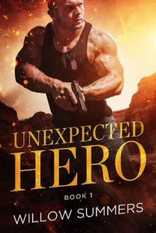Unexpected Hero (Skyline Trilogy Book 1)