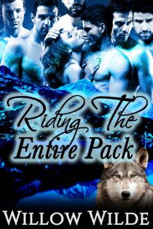 Riding the Entire Pack (BBW Werewolf Shifter Steamy Menage Romance)