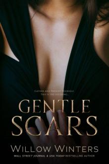 Gentle Scars: To Be Claimed Saga #2 Gentle Scars: To Be Claimed Saga #2