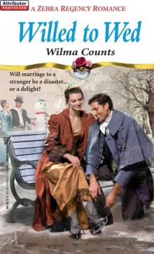 Willed to Wed