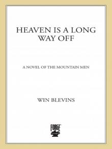 Heaven Is a Long Way Off