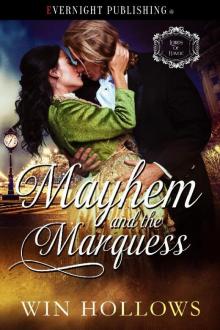 Mayhem and the Marquess