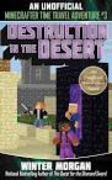 Destruction in the Desert