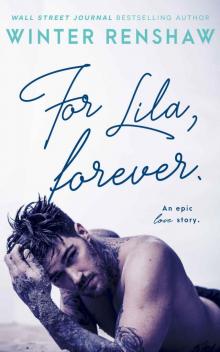 For Lila, Forever For Lila, Forever