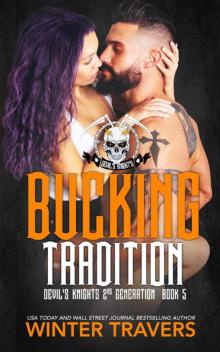 Bucking Tradition