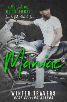 Maniac (Fallen Lords MC Book 3)
