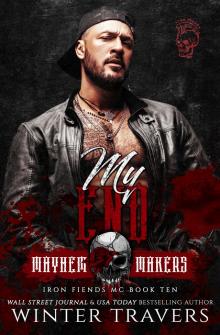 My End (Iron Fiends Book 10)