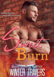 Sweet Burn (Sweet Love Book 1)