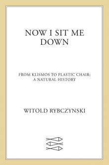 Now I Sit Me Down