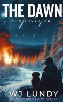 The Dawn: The Invasion