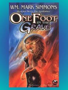 One Foot in the Grave - The Halflife Trilogy Book I
