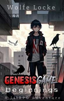 The Genesis Game: Beginnings : A Dark Dungeon Realm LitRPG (Pandemonium Dungeon Apocalypse)