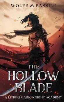 The Hollow Blade 1: A LitRPG Portal Apocalypse Story