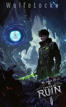 Tower of Ruin 2: A LitRPG Adventure (Afterlife)