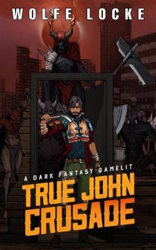 True John Crusade