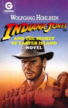Indiana Jones and the Secret of Easter Island Indiana Jones and the Secret of Easter Island