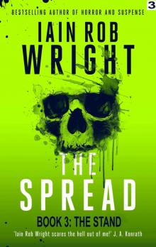 The Spread: Book 3 (The Stand)