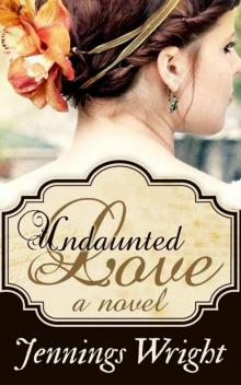 Undaunted Love