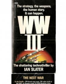 Ian Slater - WW III 01