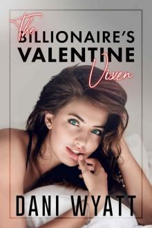 The Billionaire’s Valentine Vixen