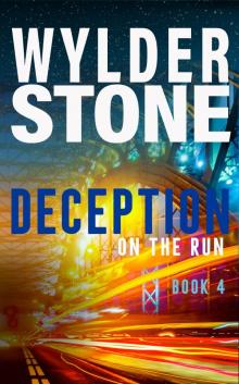 Deception On the Run
