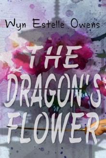 The Dragon's Flower The Dragon's Flower