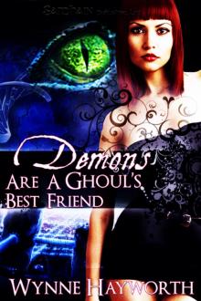 Demons are a Ghoul's Best Friend: Afterglow, Book 2 Demons are a Ghoul's Best Friend: Afterglow, Book 2