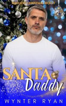 Santa Daddy: Naughty Christmas in July