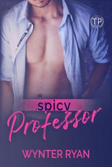 Spicy Professor : Tainted Professor Series