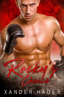 Rocky's Choice
