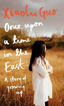 Once Upon a Time in the East Once Upon a Time in the East