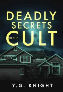 Deadly Secrets of the Cult