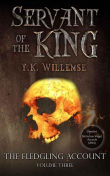 Servant of the King (The Fledgling Account Book 3)