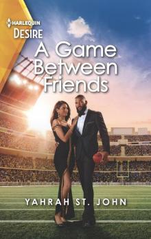 A Game Between Friends--A friends with benefits romance