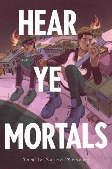 Hear Ye Mortals Hear Ye Mortals