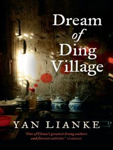 Dream of Ding Village Dream of Ding Village