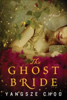 The Ghost Bride The Ghost Bride