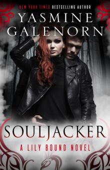 Souljacker: A Lily Bound Novel Souljacker: A Lily Bound Novel