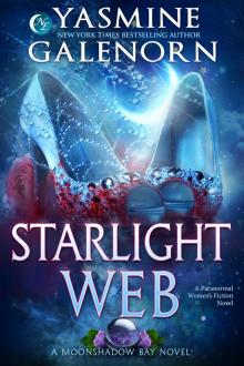 Starlight Web: A Moonshadow Bay Novel, Book 1 Starlight Web: A Moonshadow Bay Novel, Book 1